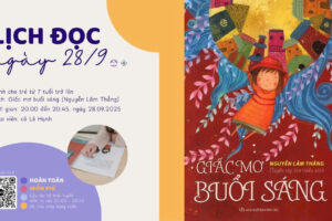Giấc mơ buổi sáng | Đọc sách cùng con – Tuần 24