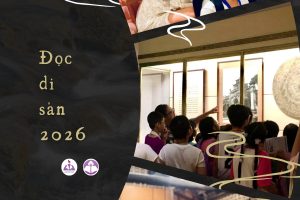 Đọc di sản – Khi bảo tàng trở thành một lớp học sống động
