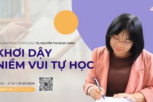 Chuỗi gặp gỡ cùng TS Nguyễn Thị Ngọc Minh 2026