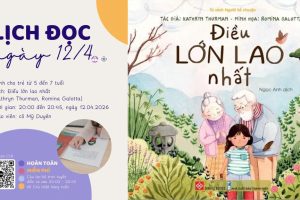 Điều lớn lao nhất | Cả nhà cùng đọc – Tuần 47
