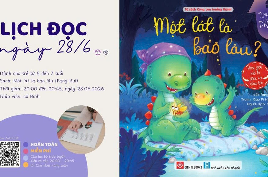Một lát là bao lâu? | Cả nhà cùng đọc – Tuần 55