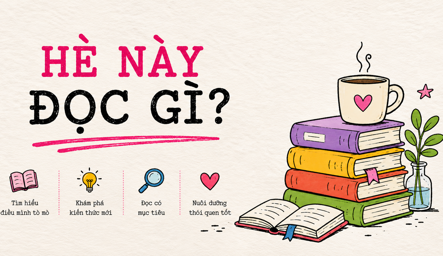 Gieo thói quen đọc từ mùa hè này